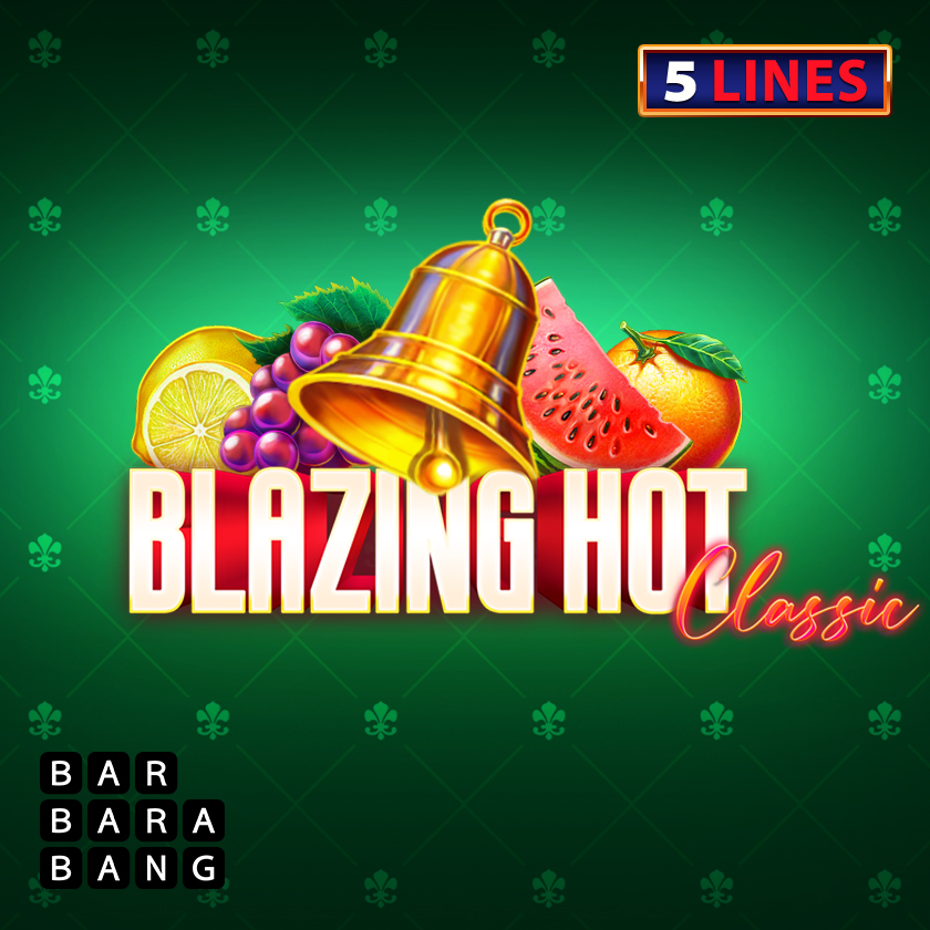 Blazing Hot Classic