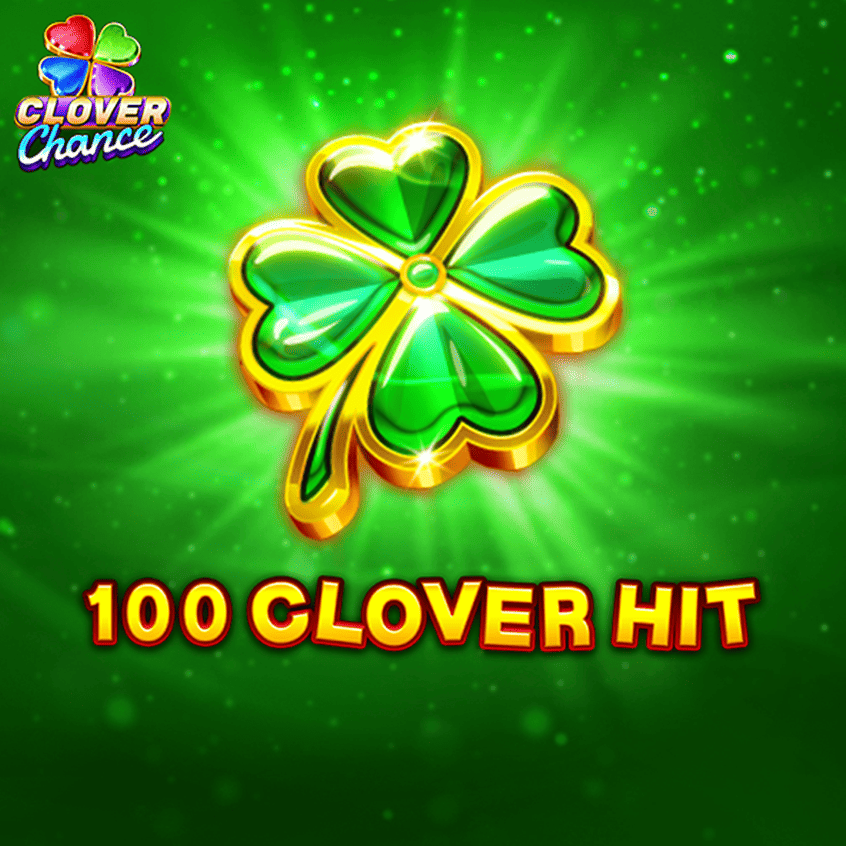 100 Clover Hit