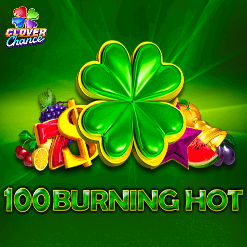 100 Burning Hot