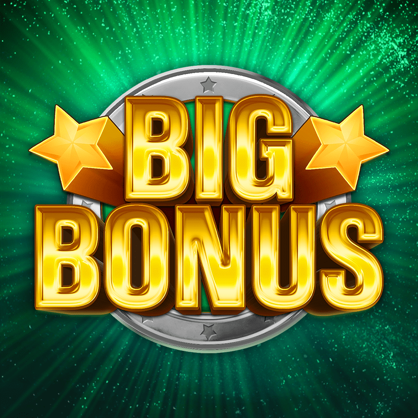 Big Bonus