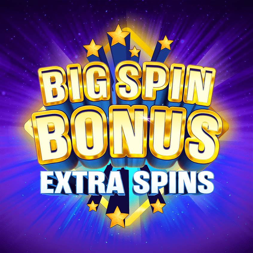 Big Spin Bonus Extra Spins