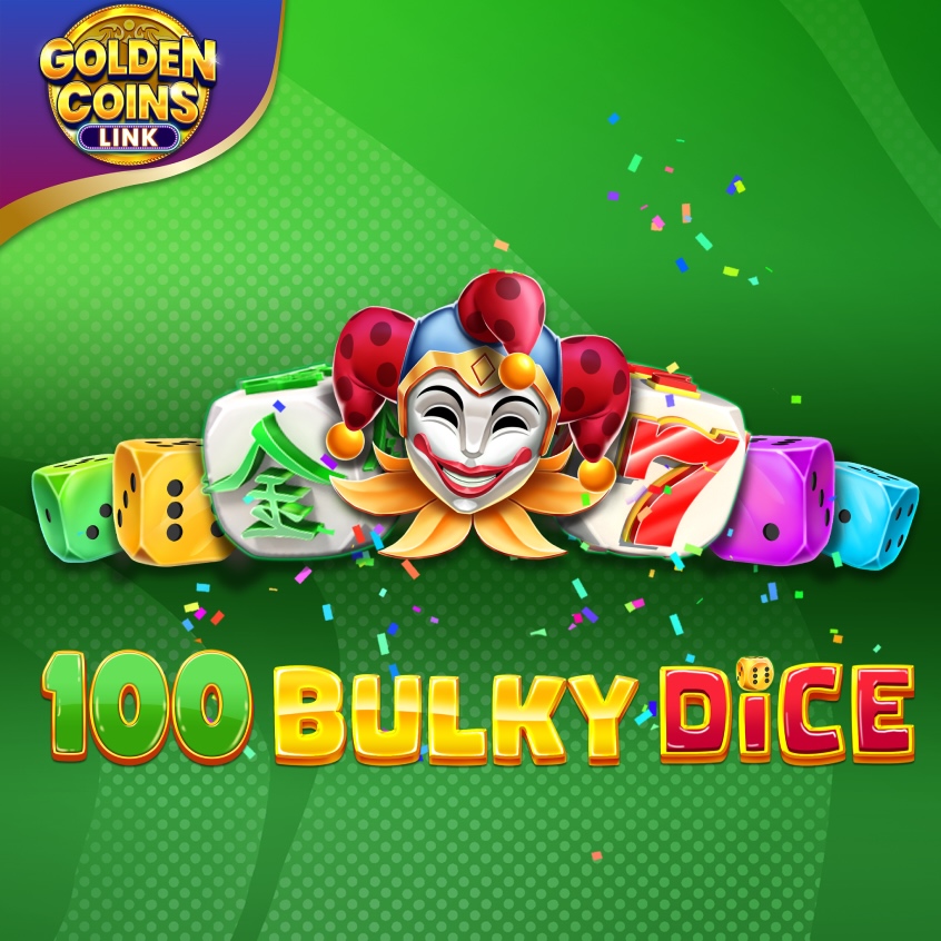 100 Bulky Dice Edition Golden Coins Link
