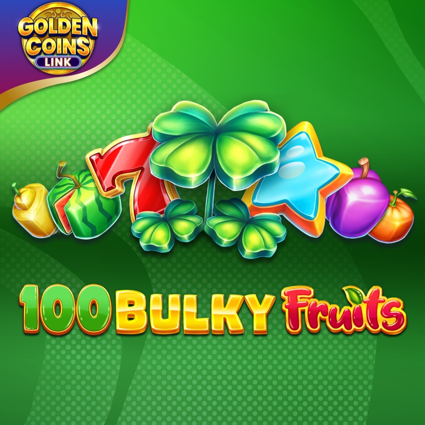 100 Bulky Fruits Golden Coins Link