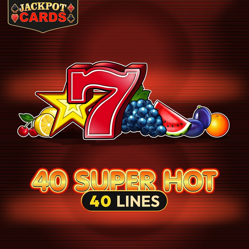 40 Super Hot