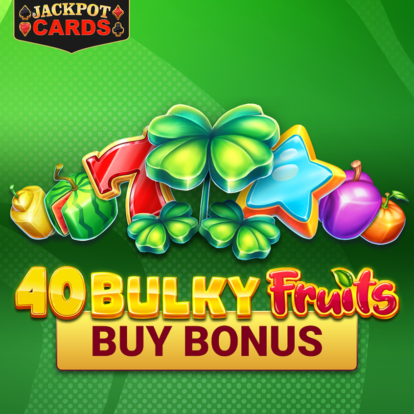 40 Bulky Fruits Buy Bonus