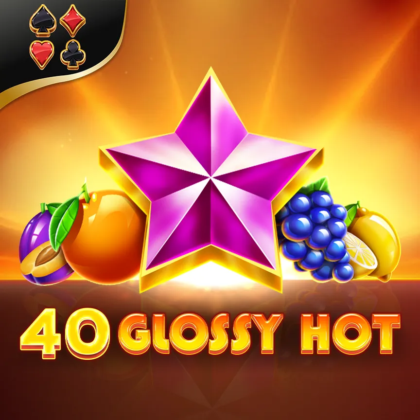 40 Glossy Hot