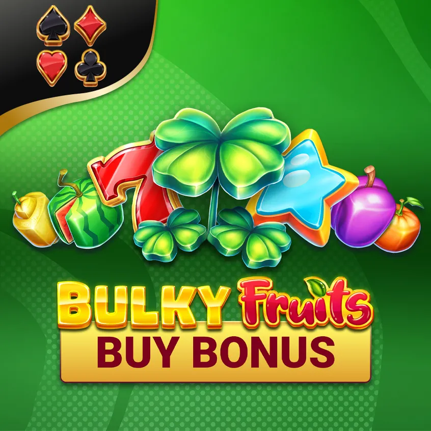 Bulky Fruits Buy Bonus