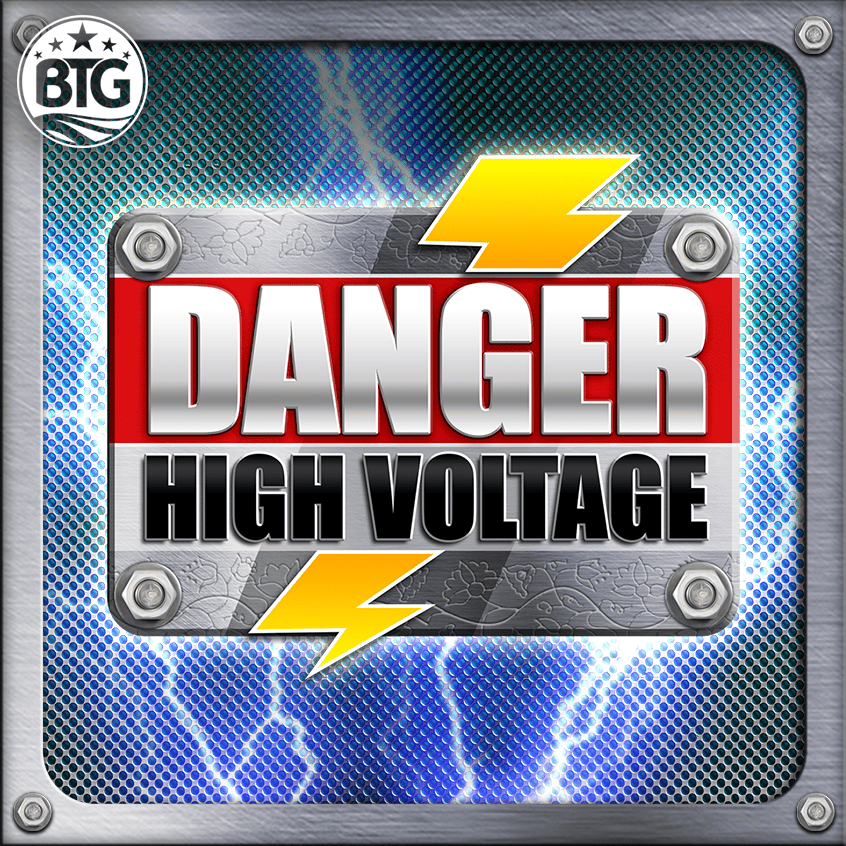 Danger High Voltage Big Time Gaming