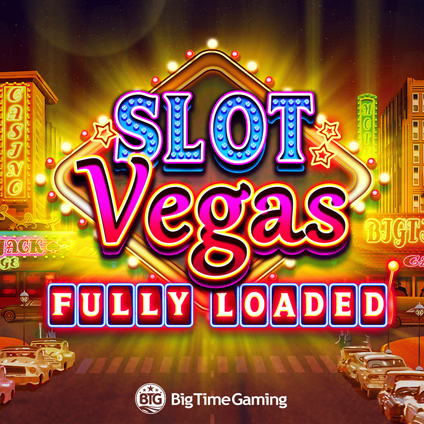 Slot Vegas Fully Loaded