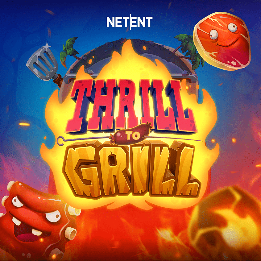 Thrill to Grill  NetEnt