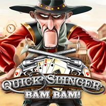 Quick Slinger Bam Bam