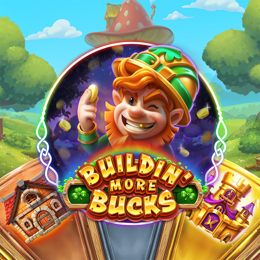 Buildin' More Bucks