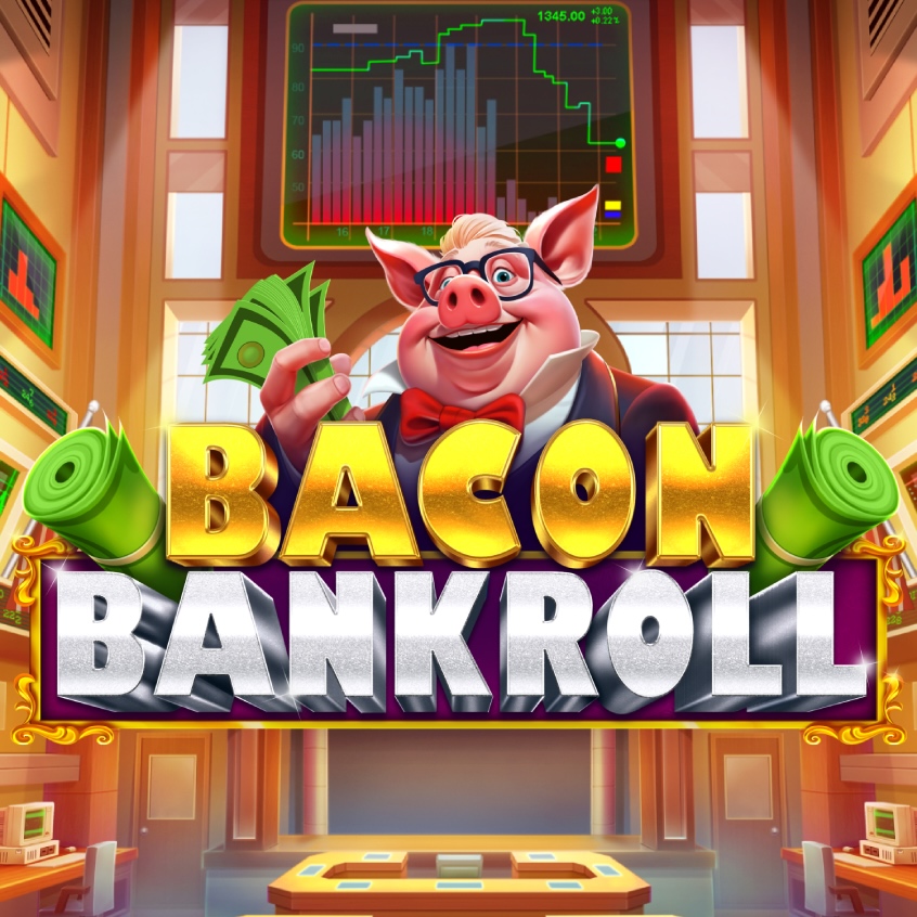Bacon Bankroll