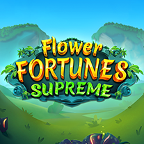 Flower Fortunes Supreme